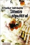 Silencio sepulcral - Arnaldur Indriðason, Enrique Bernárdez