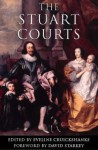 The Stuart Courts - Eveline Cruickshanks