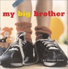 My Big Brother - Valorie Fisher, Valorie Fisher