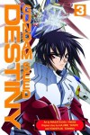 Gundam Seed Destiny 3 (Gundam (Del Rey) (Graphic Novels)) - Masatsugu Iwase, Ikoi Hiroe, Hajime Yatate