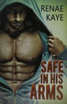 Safe in His Arms - Renae Kaye