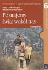 Poznajemy świat wokół nas. Podręcznik do historii i społeczeństwa dla klasy 6 szkoły podstawowej - Włodzimierz Mędrzecki, Anna Landau-Czajka