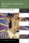 Africa and Its Significant Others: Forty Years of Intercultural Entanglement (Thamyris Intersecting 11) - Frans-Willem Korsten