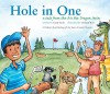 Hole in One: A Tale from the Iris the Dragon Series (Tales from the Iris the Dragon Series) - Gayle Grass, Graham Ross, Lois Ross, Graham Ross