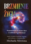 Brzmienie życia - Michael Newton