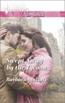 Swept Away by the Tycoon - Barbara Wallace