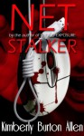 Net Stalker - Kimberly Burton Allen, Todd Hebertson