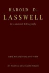 Harold D. Lasswell: An Annotated Bibliography - Rodney Muth, Mary M. Finley