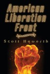 American Liberation Front - Scott Haworth