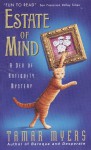 Estate of Mind (A Den of Antiquity Mystery) - Tamar Myers