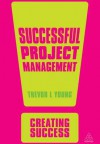 Successful Project Management - Trevor L. Young