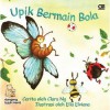 Upik Bermain Bola - Clara Ng, Ella Elviana