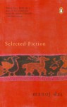 Selected Fiction - Manoj Das