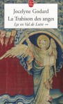 La Trahison Des Anges - Lys Val de Loire T02 - Jocelyne Godard