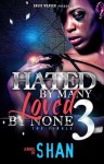 Hated by Many Loved by None 3 - Shan