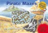 Pirate Mazes (Magic Mazes) - James Harrison