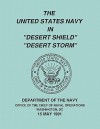 The United States Navy in "Desert Shield" and "Desert Storm" - United States Department of the Navy
