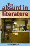 The Absurd in Literature - Neil Cornwell