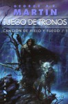 Juego de tronos (Canción de hielo y fuego, #1) - George R.R. Martin