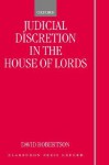 Judicial Discretion in the House of Lords - David Robertson