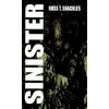 Sinister: Six Screams for Sundown - Russ T. Shackles