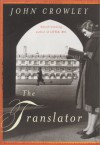 The Translator - John Crowley