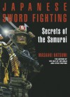 Japanese Sword Fighting: Secrets of the Samurai - Masaaki Hatsumi