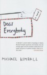 Dear Everybody - Michael Kimball