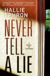 Never Tell a Lie - Hallie Ephron