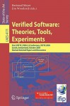 Verified Software: Theories, Tools, Experiments: First IFIP TC 2/WG 2.3 Conference, VSTTE 2005, Zurich, Switzerland, October 10-13, 2005, Revised Selected Papers and Discussions - Bertrand Meyer, Jim Woodcock