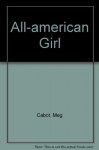 All-American Girl - Meg Cabot