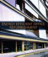 Energy-Efficient Office Refurbishment: Designing for Comfort - Simon Burton