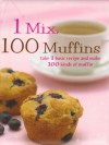 1 Mix, 100 Muffins - Susanna Tee