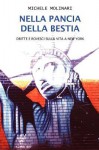 Nella pancia della bestia - Michele Molinari