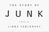 The Story of Junk - Linda Yalbonsky, Linda Yalbonsky