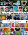 Hooked on Appliques & Garlands - 66 Motifs to Crochet - Lisa Gentry, Marian Nelson