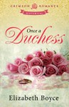Once a Duchess - Elizabeth Boyce