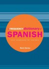 A Frequency Dictionary of Spanish: Core Vocabulary for Learners - Mark Davies