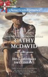 His Christmas Sweetheart (Sweetheart, Nevada) - Cathy McDavid