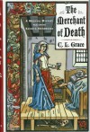 The Merchant of Death - C.L. Grace