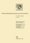 Die Verfassungstheoretische Unterscheidung Von Staat Und Gesellschaft ALS Bedingung Der Individuellen Freiheit: 178. Sitzung Am 12. Juli 1972 in Dusseldorf - Ernst-Wolfgang Böckenförde