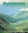 Wainwright In The Valleys Of Lakeland - Alfred Wainwright