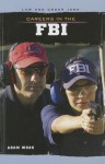 Careers in the FBI - Adam Woog