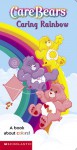 Caring Rainbows (Care Bears) - Sonia Sander, Jay B. Johnson