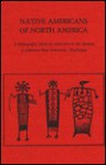 Native Americans of North America: A Bibliography Based on Collections in the Libraries of California State University, Northridge - California State University