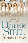 Friends Forever - Danielle Steel