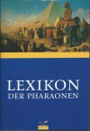 Lexikon der Pharaonen - Thomas Schneider