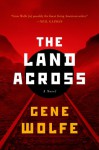 The Land Across - Gene Wolfe