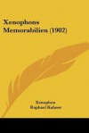 Memorabilien - Xenophon, Raphael Kuhner, Rudolf Kuhner