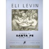 Scenes of Santa Fe Night Life (The Santa Fe Printmakers Series) - Eli Levin, Robert Bell, James Mann